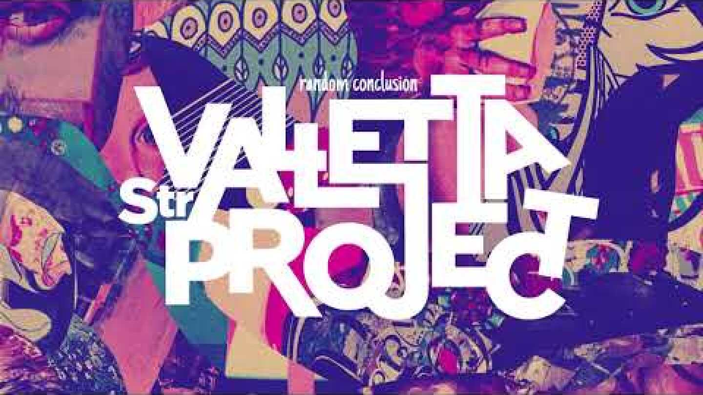 Valletta Str. Project - Invitation to a custom dimension