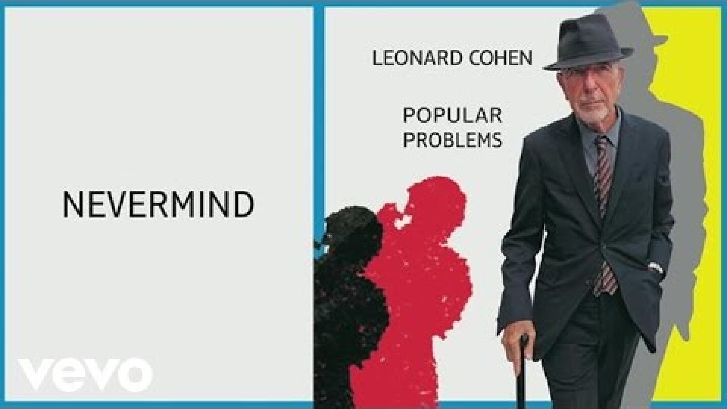 Leonard Cohen - Nevermind (Audio)
