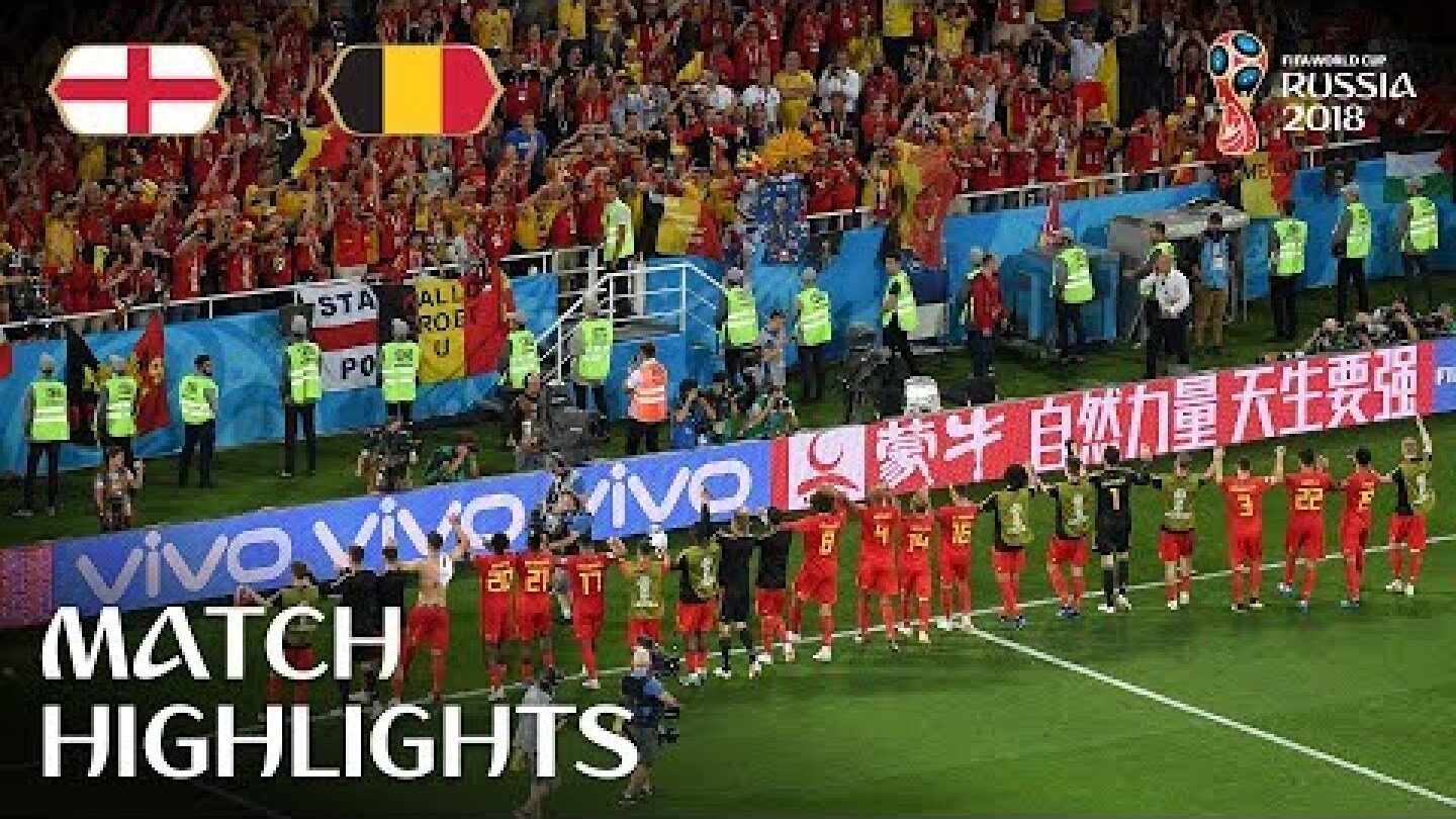 England v Belgium | 2018 FIFA World Cup | Match Highlights