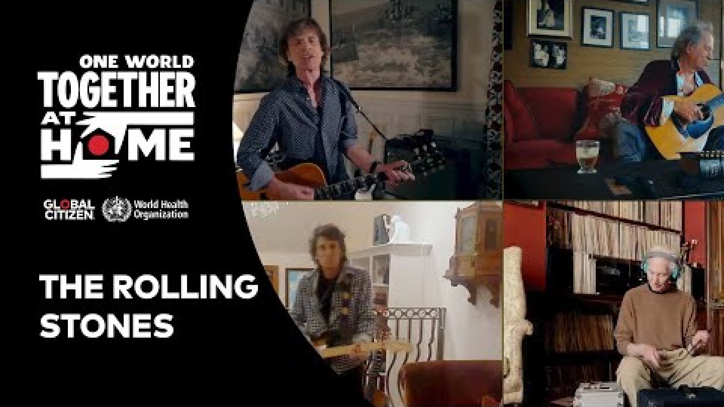 The Rolling Stones perform "You Can't Always Get What You Want" |  | One World: Together At Home