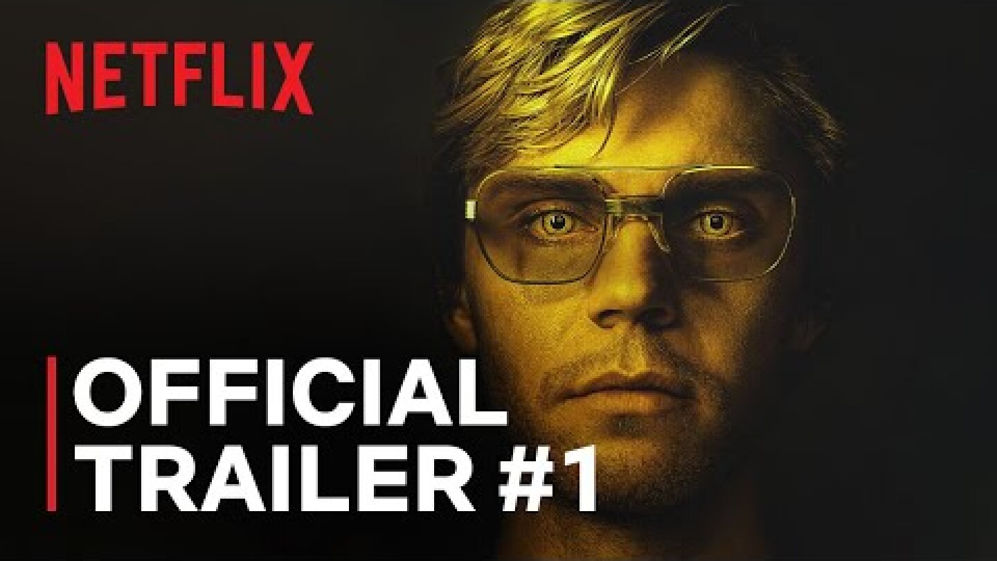 DAHMER - Monster: The Jeffrey Dahmer Story | Official Trailer (Trailer 1) | Netflix