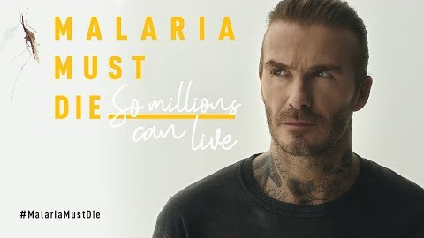 David Beckham leads the fight | Malaria Must Die