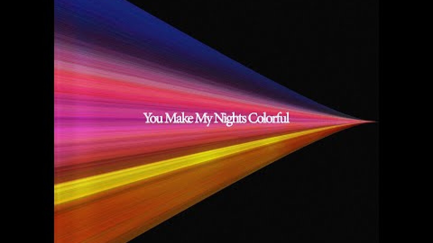 Anastasis Kats - You Make My Nights Colorful (Visualiser)