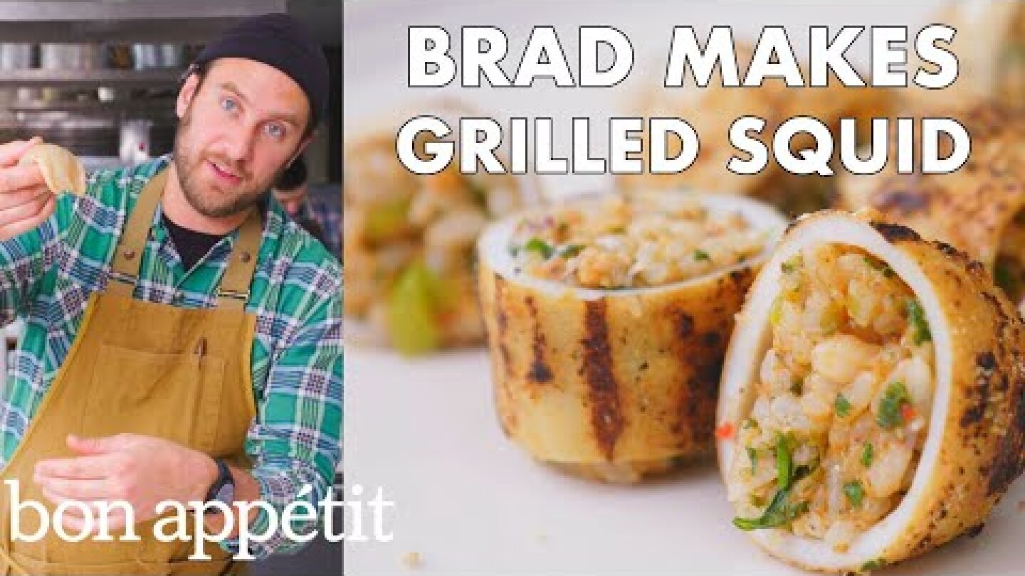 Brad Makes Grilled Stuffed Squid | From the Test Kitchen | Bon Appétit