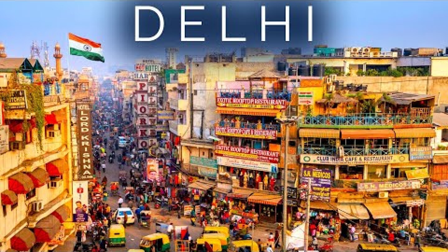 Delhi, India's MEGACITY: Capital of a Billion People