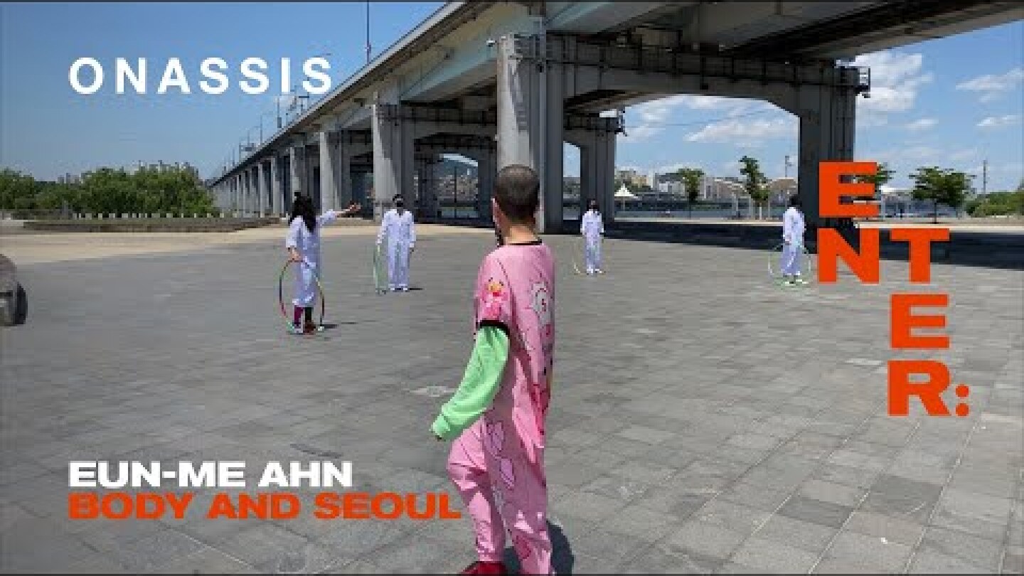 Body and Seoul | Eun-Me Ahn