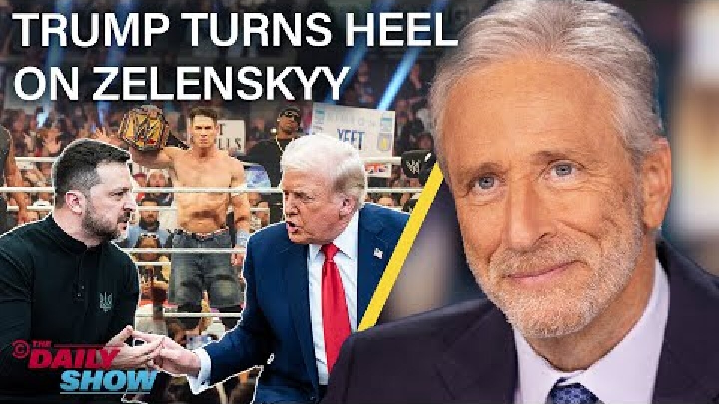 Jon Stewart on Trump’s Heel Turn on Zelenskyy In Favor of Putin’s New World Order | The Daily Show