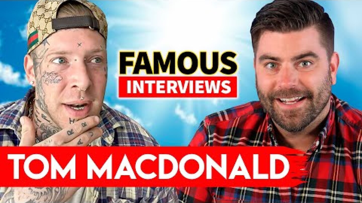 Tom MacDonald | Famous Interviews | About His Life Before Fame, Billboard, Eminem & More