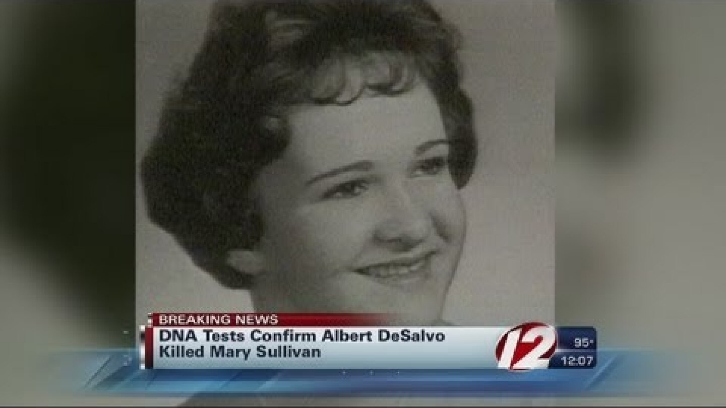 DNA Tests Confirm Albert DeSalvo Killed Mary Sullivan