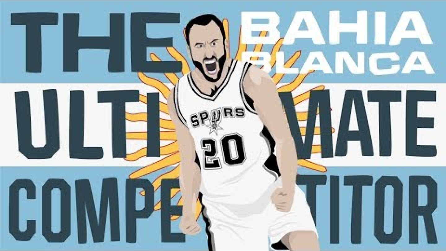 Manu Ginóbili Tribute "The Ultimate Competitor"