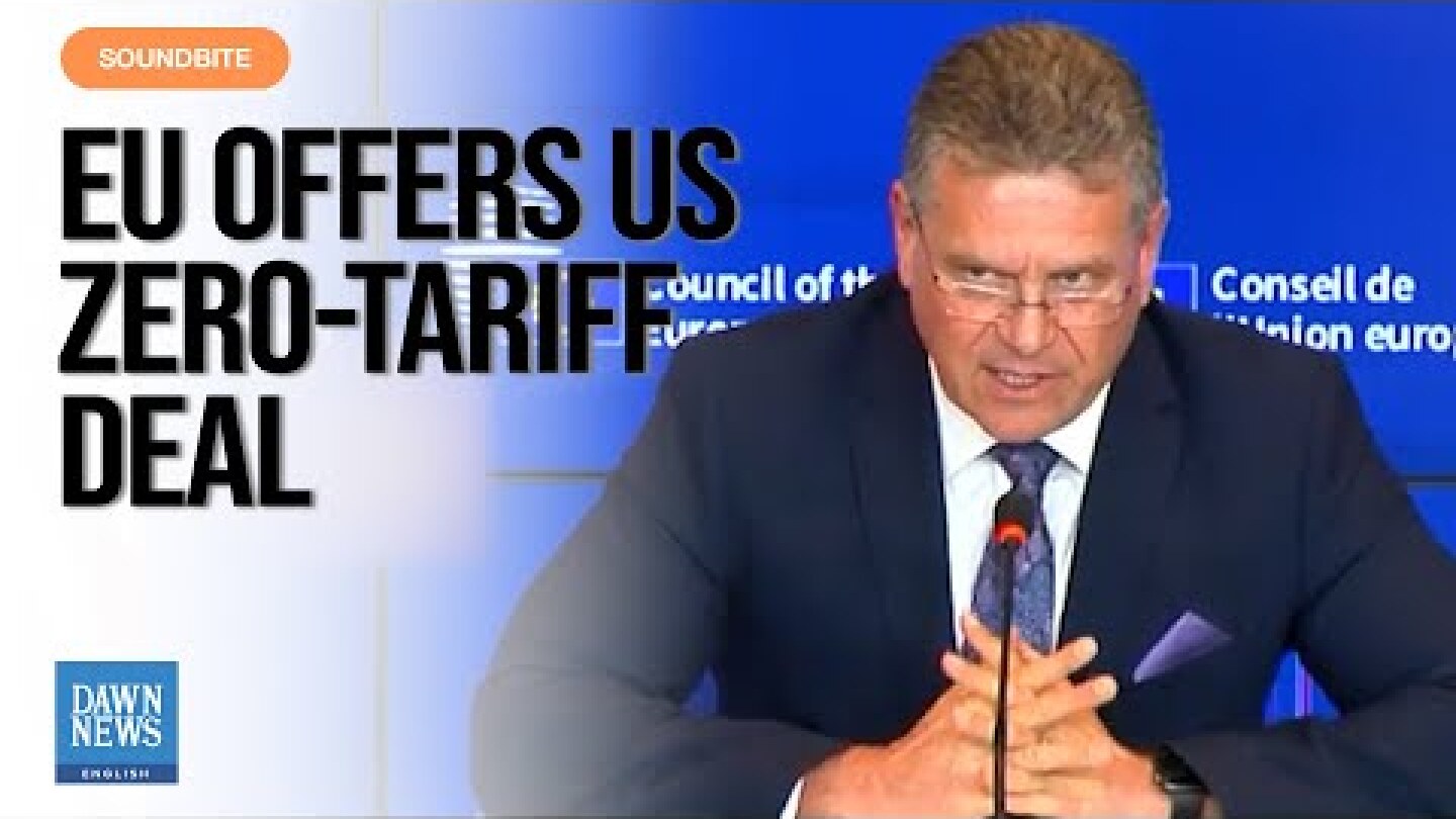 EU Offers US Zero-Tariff Deal | Dawn News English