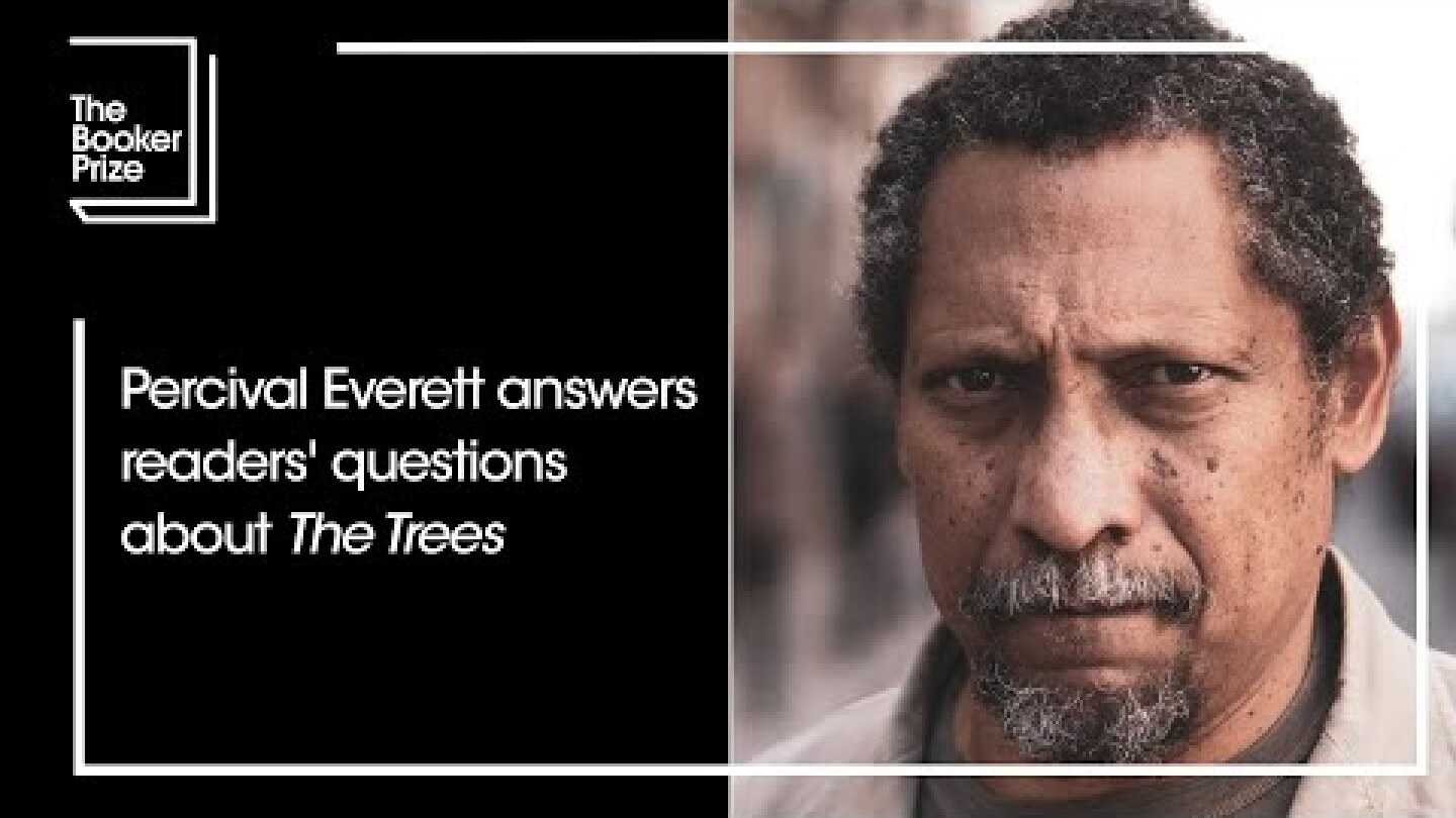 Percival Everett answers readers' questions about 'The Trees' | The Booker Prize
