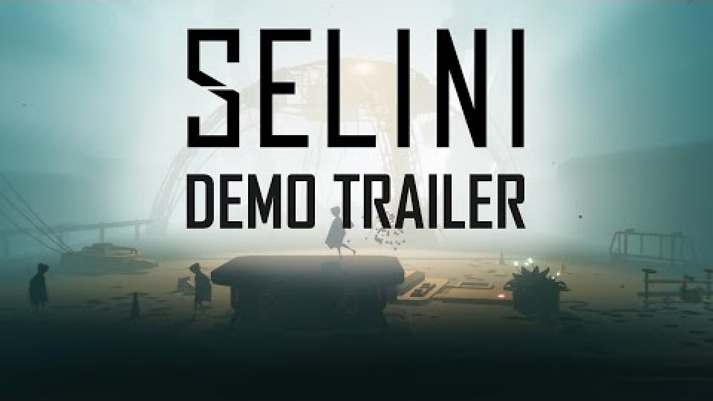 SELINI Demo Trailer
