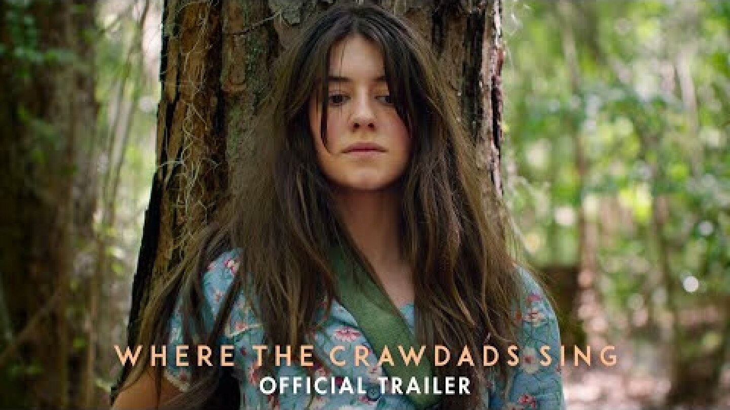 WHERE THE CRAWDADS SING - Official Trailer (HD)