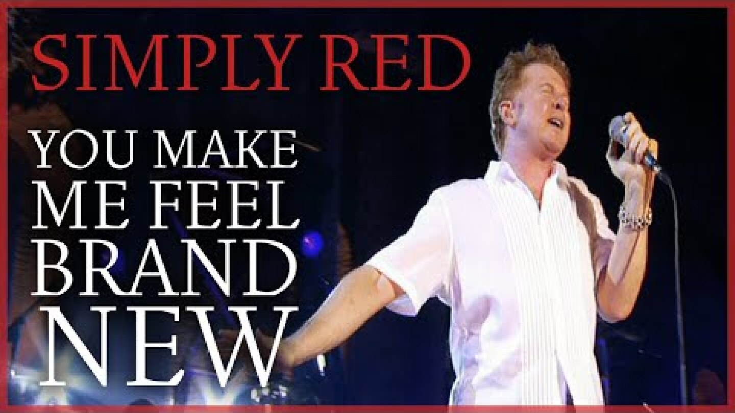 Simply Red - You Make Me Feel Brand New (Official Video)