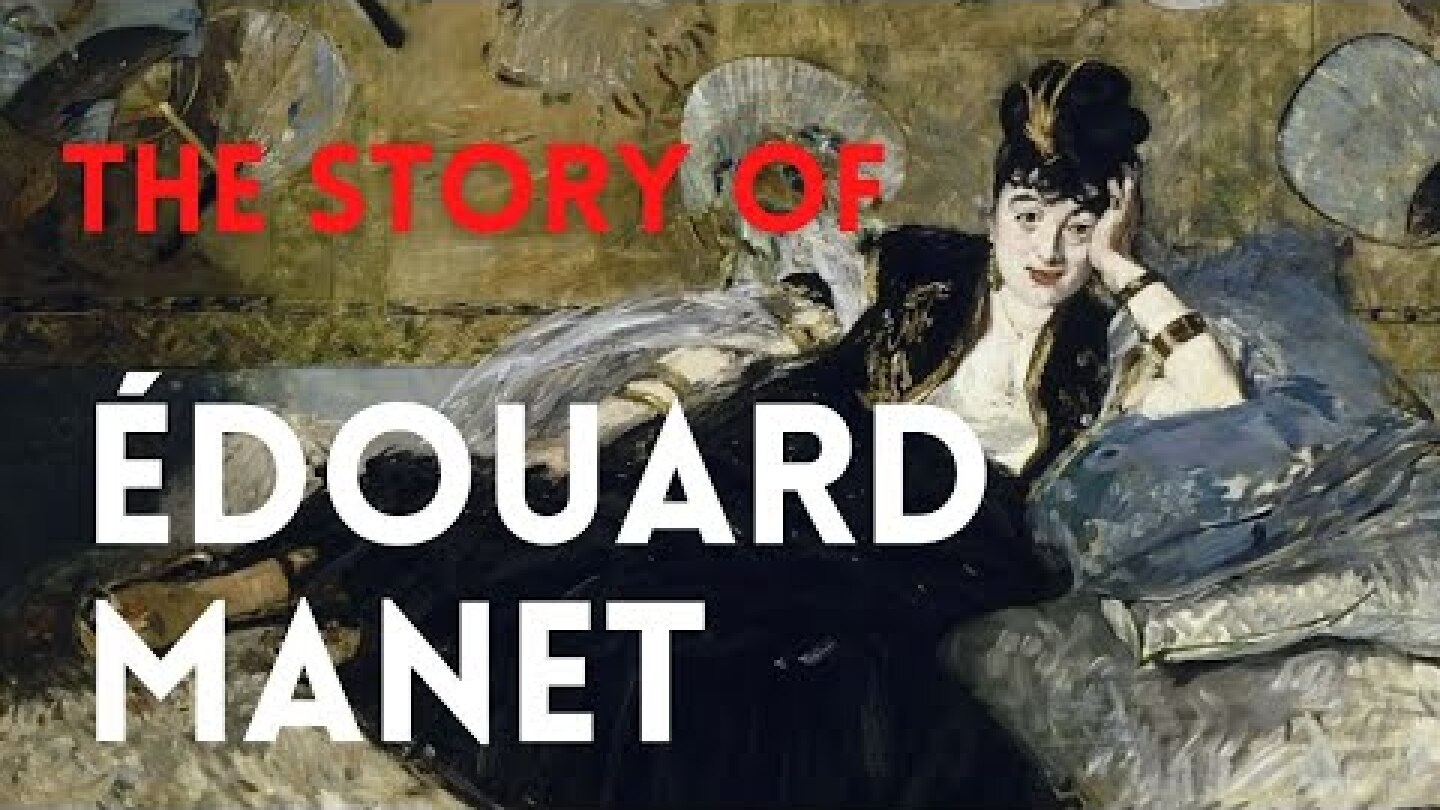 The story of Édouard Manet – personal life, famous paintings, trivia