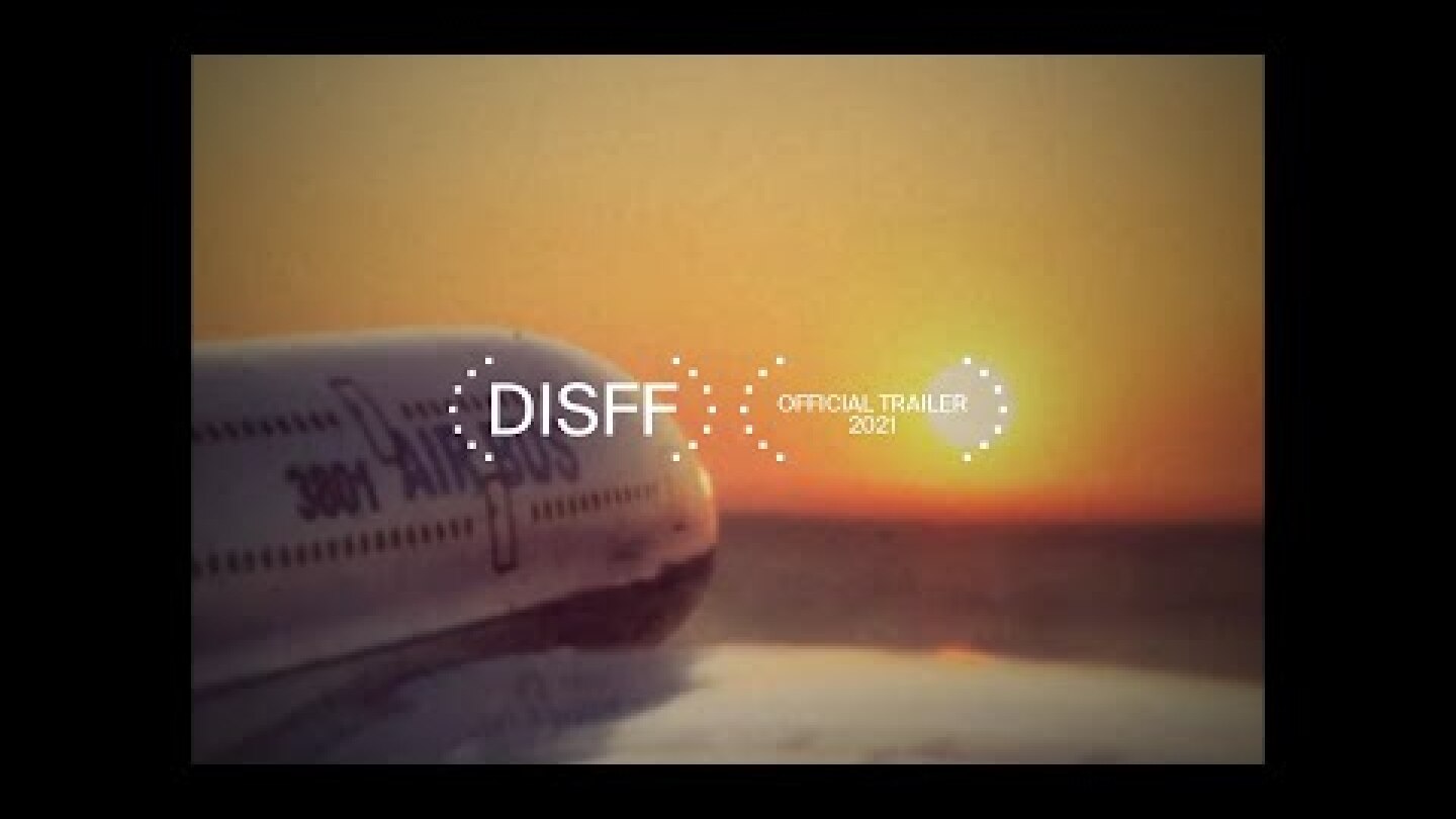 DISFF44 - TRAILER "Airplanes" by Vasilis Kekatos!