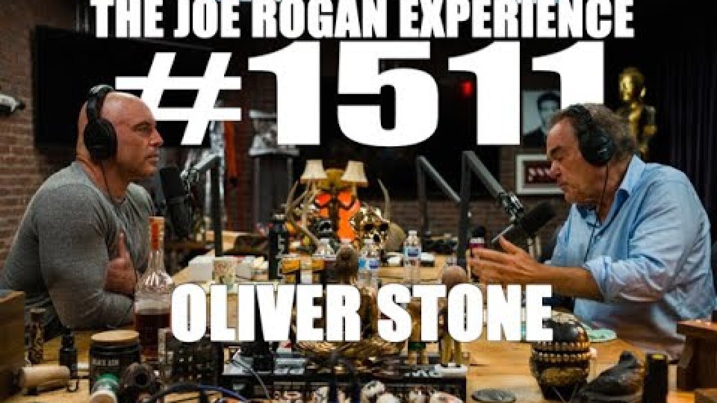 Joe Rogan Experience #1511 - Oliver Stone