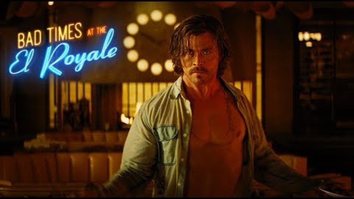 Bad Times at the El Royale / Δύσκολες Ώρες στο Ελ Ροαγιάλ