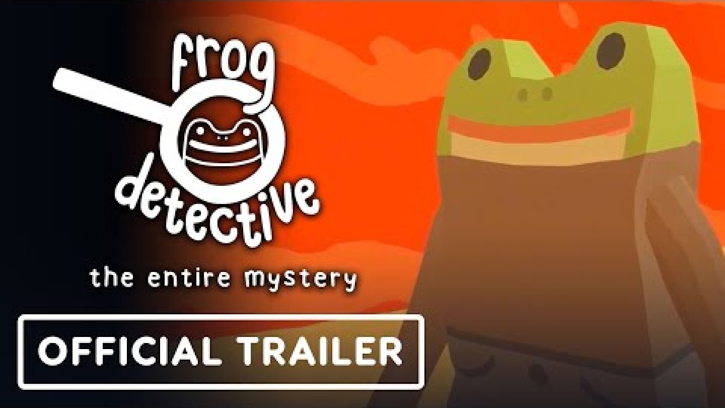 Frog Detective: The Entire Mystery - Official Trailer | ID@Xbox