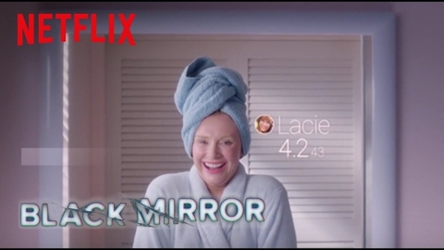Black Mirror | Nosedive Featurette [HD] | Netflix
