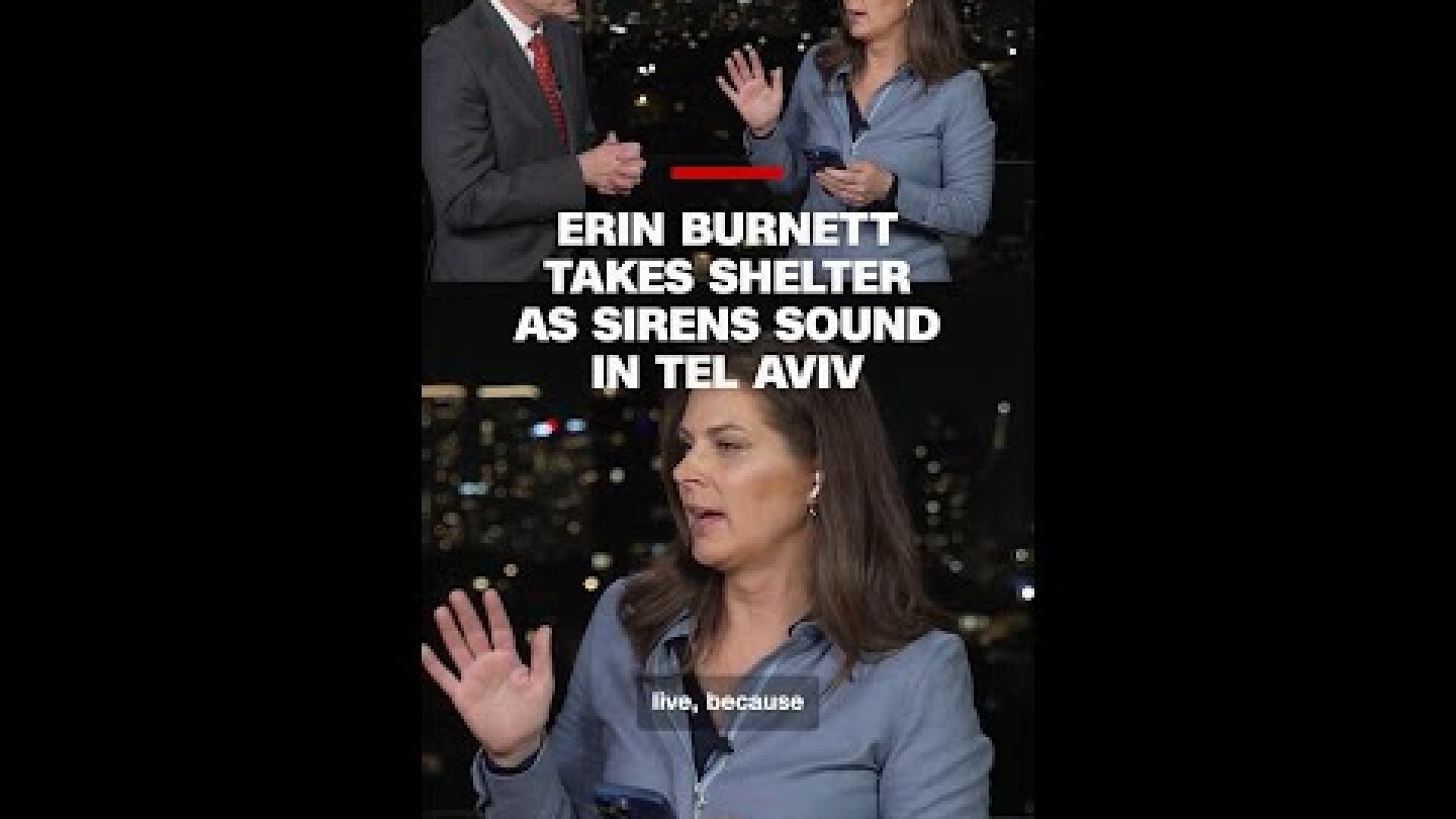 Erin Burnett takes shelter as sirens sound in Tel Aviv