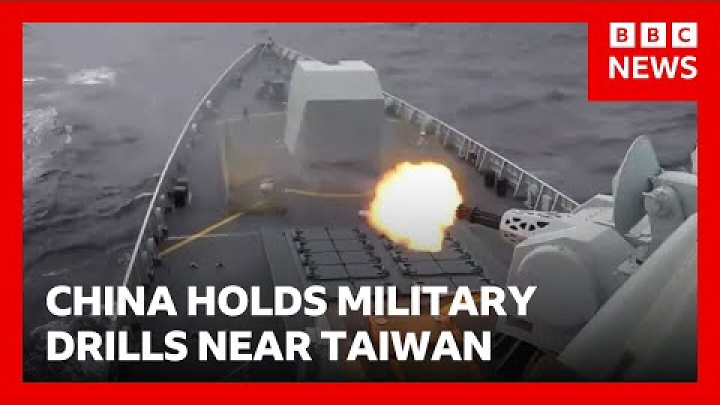 China holds military drills around Taiwan as warning to 'separatist forces' | BBC News