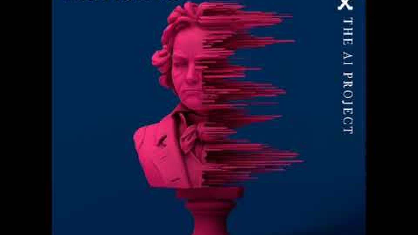 Beethoven X: The AI Project: Full Audio (Played By The Beethoven Orchestra Of Bonn)