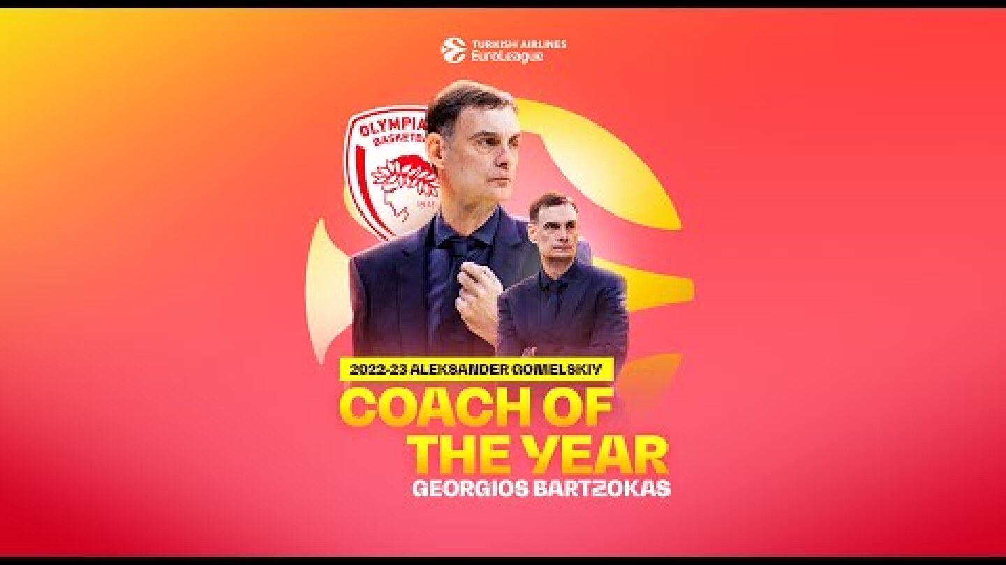2022-23 Aleksander Gomelskiy Coach of the Year: Georgios Bartzokas