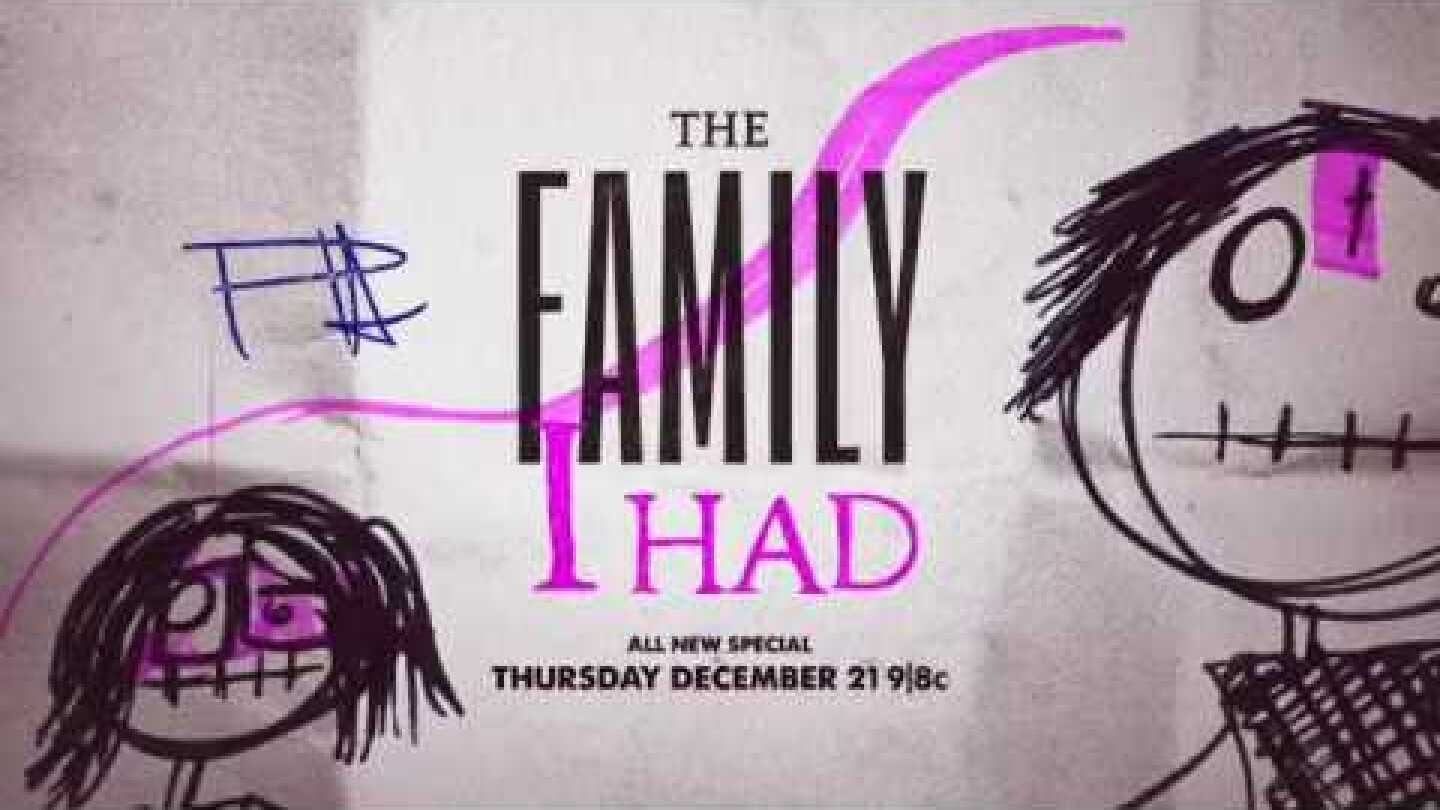 The Family I Had | Trailer