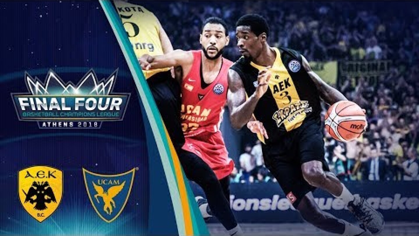 AEK v UCAM Murcia - Semi-Finals - Highlights - Basketball Champions League 2017-18