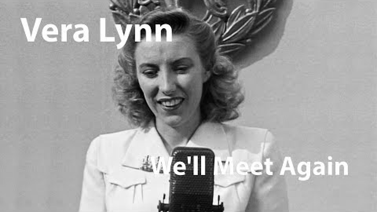 Vera Lynn - We'll Meet Again (1943)