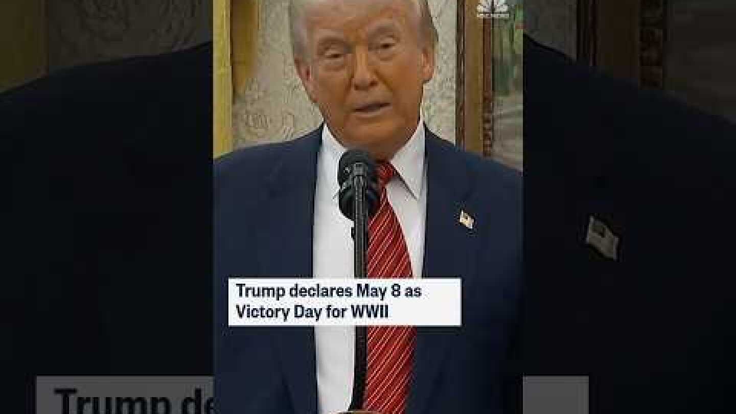 Trump declares May 8 Victory Day for World War II