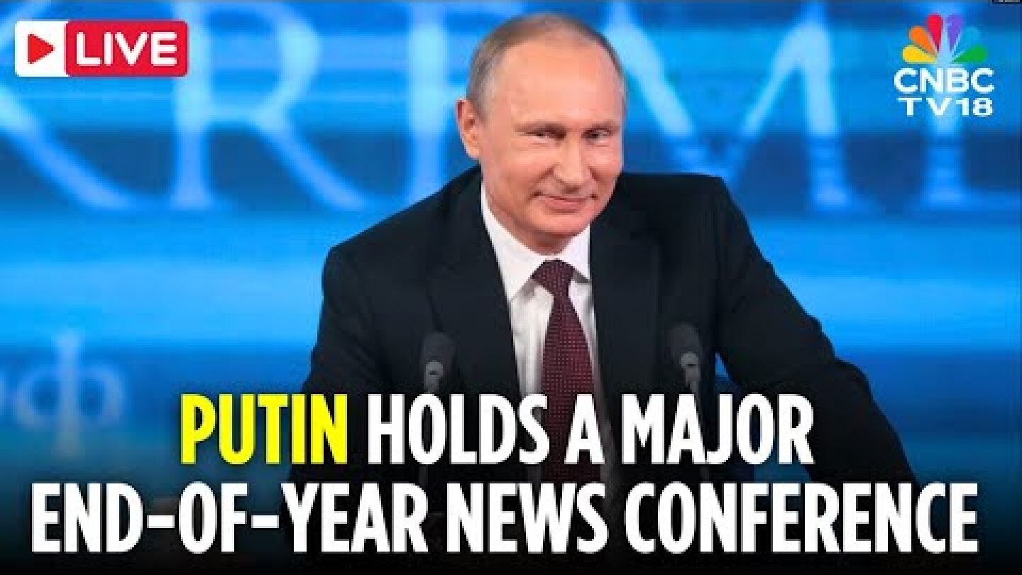 Moscow LIVE: Russian President Putin Holds Marathon End of Year Televised News Conference | N18G