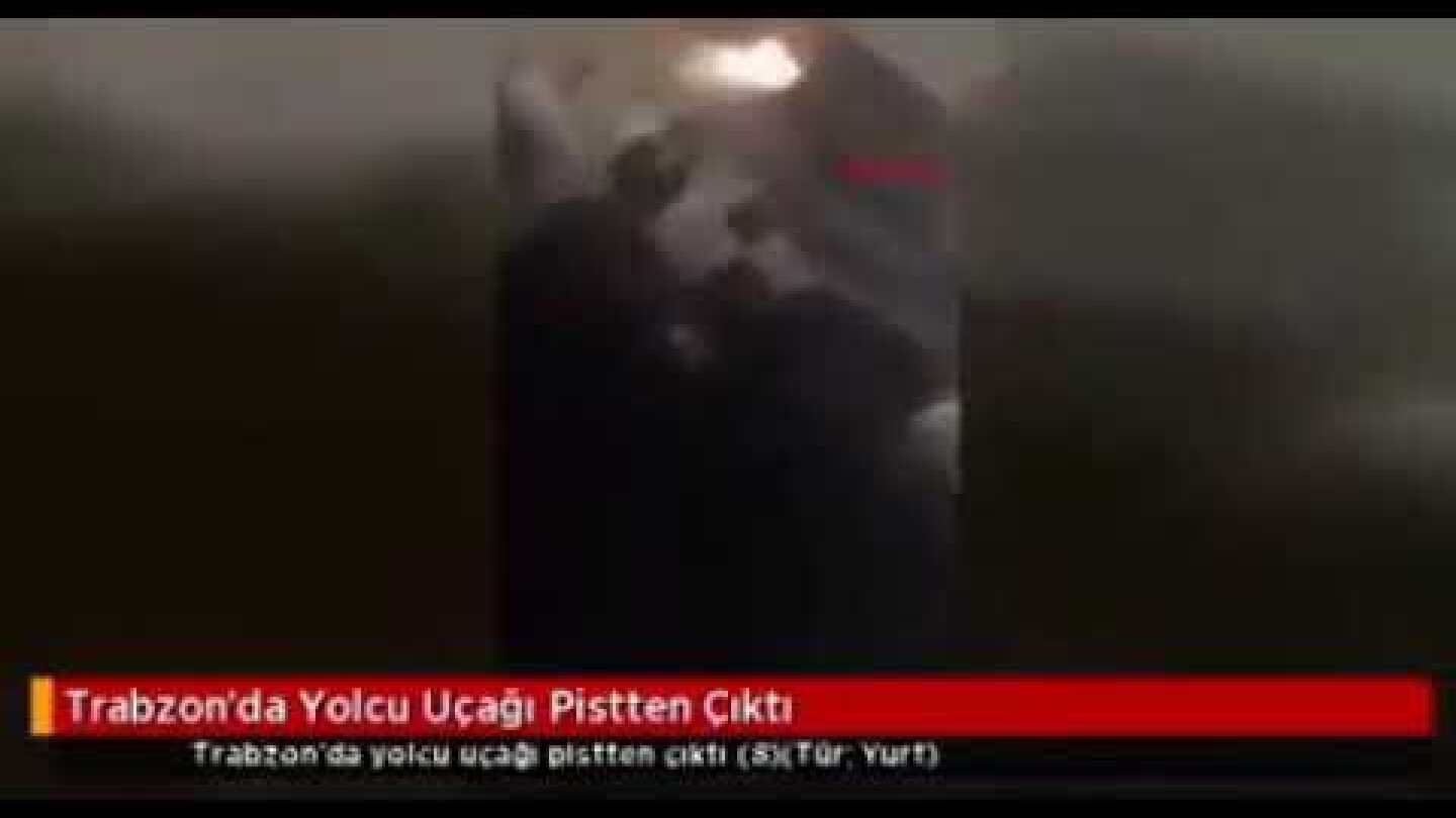 Pegasus Hava Yollarına ait Ankara-Trabzon uçak içi Kaza videosu