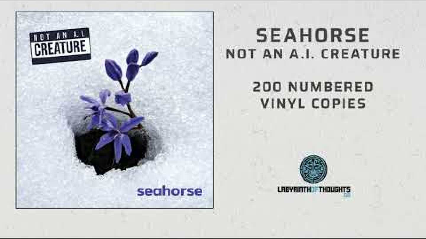 SEAHORSE - Carbonate (Not an A.I. creature LP)