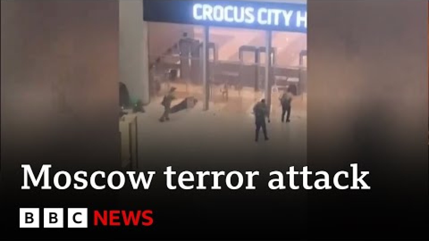 Moscow attack: video captures gunmen storming concert hall and shooting dozens dead | BBC News