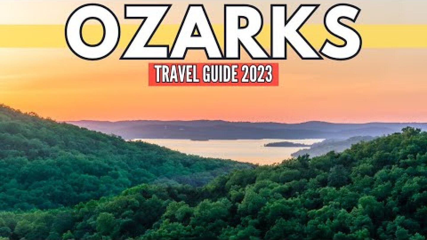 Discovering the Ozarks: A Hidden Gem of America | US Travel Guide