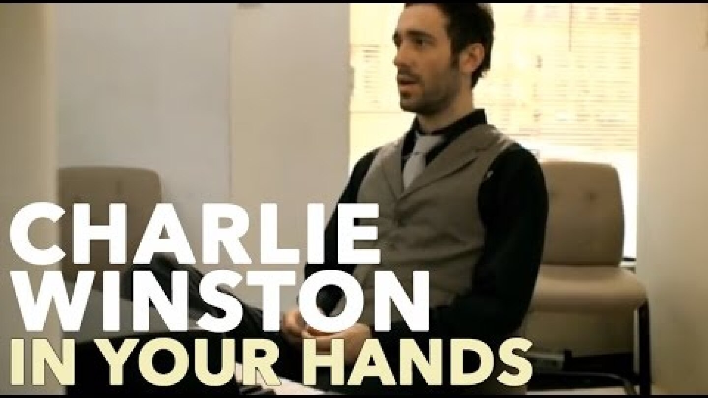 CHARLIE WINSTON - In Your Hands (Official Video)