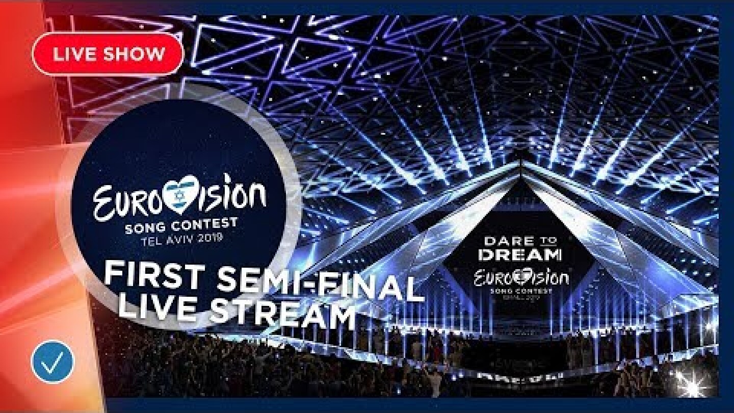 Eurovision Song Contest 2019 - First Semi-Final - Live Stream
