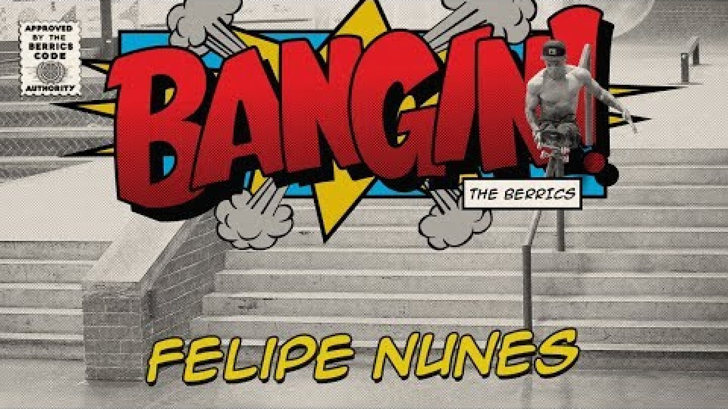 Felipe Nunes - Bangin!