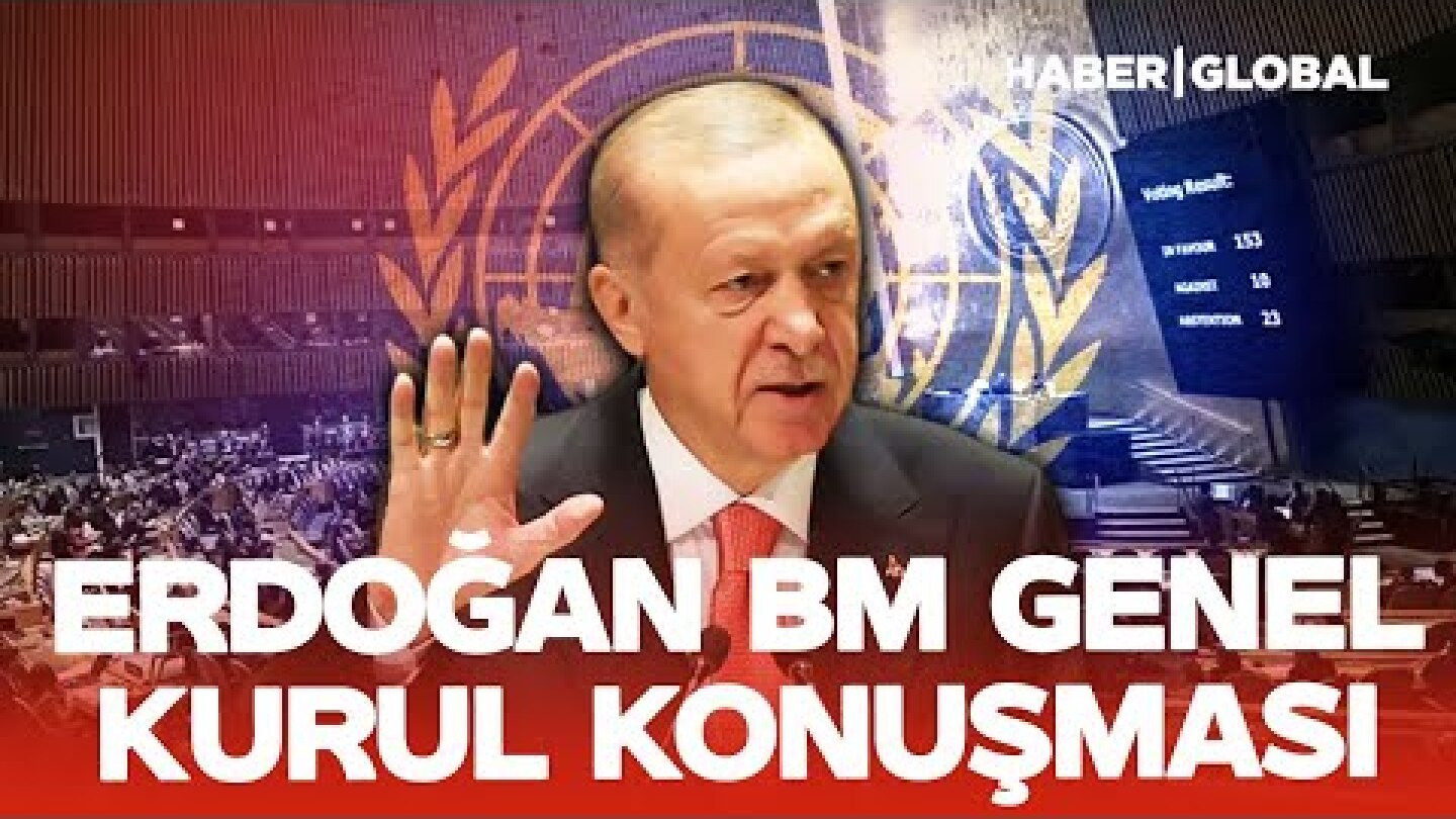 CANLI YAYIN | Cumhurbaşkanı Erdoğan BM Genel Kurulu Gazze Oturumunda Konuşuyor