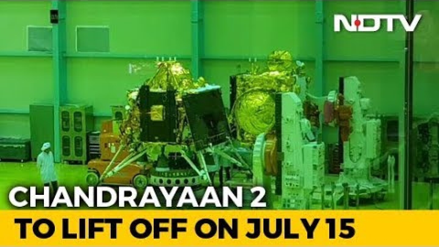 Chandrayaan-2 Launch On July 15 As India Attempts Never-Before Feat