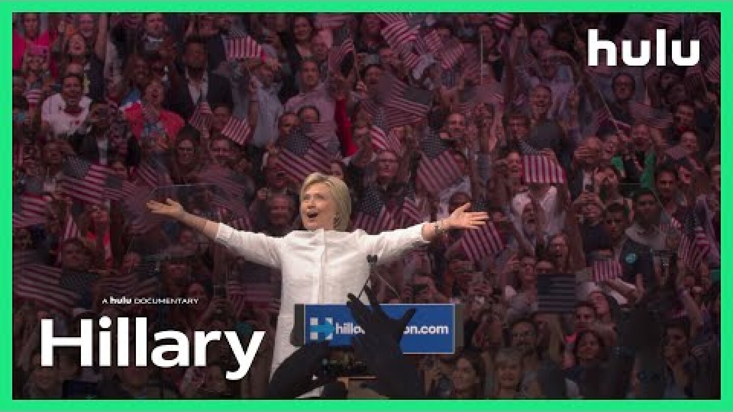 Hillary (Official) Trailer • A Hulu Original Documentary