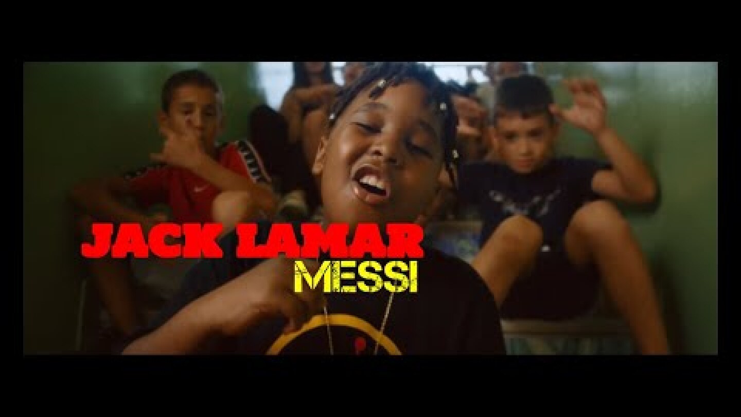 Jack Lamar - Messi (Official Video)