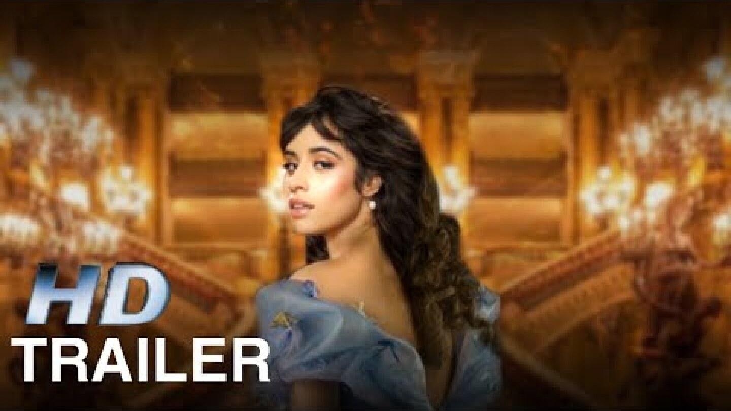 Camila Cabello - Cinderella (Fanmade Trailer 2021)