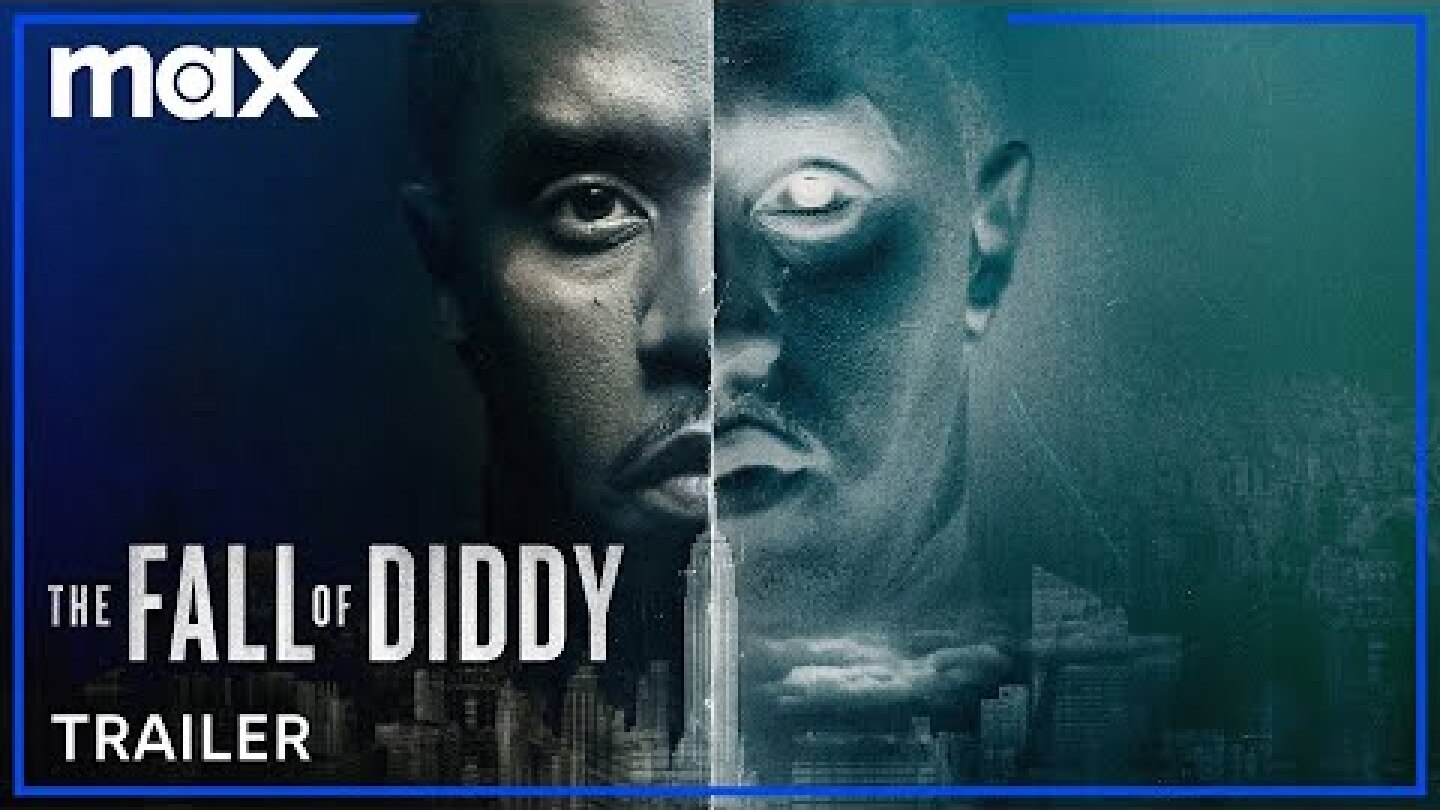 The Fall of Diddy | Trailer | Max