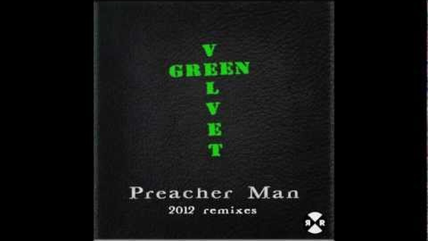 Green Velvet - Preacher Man ('93 Original Mix)