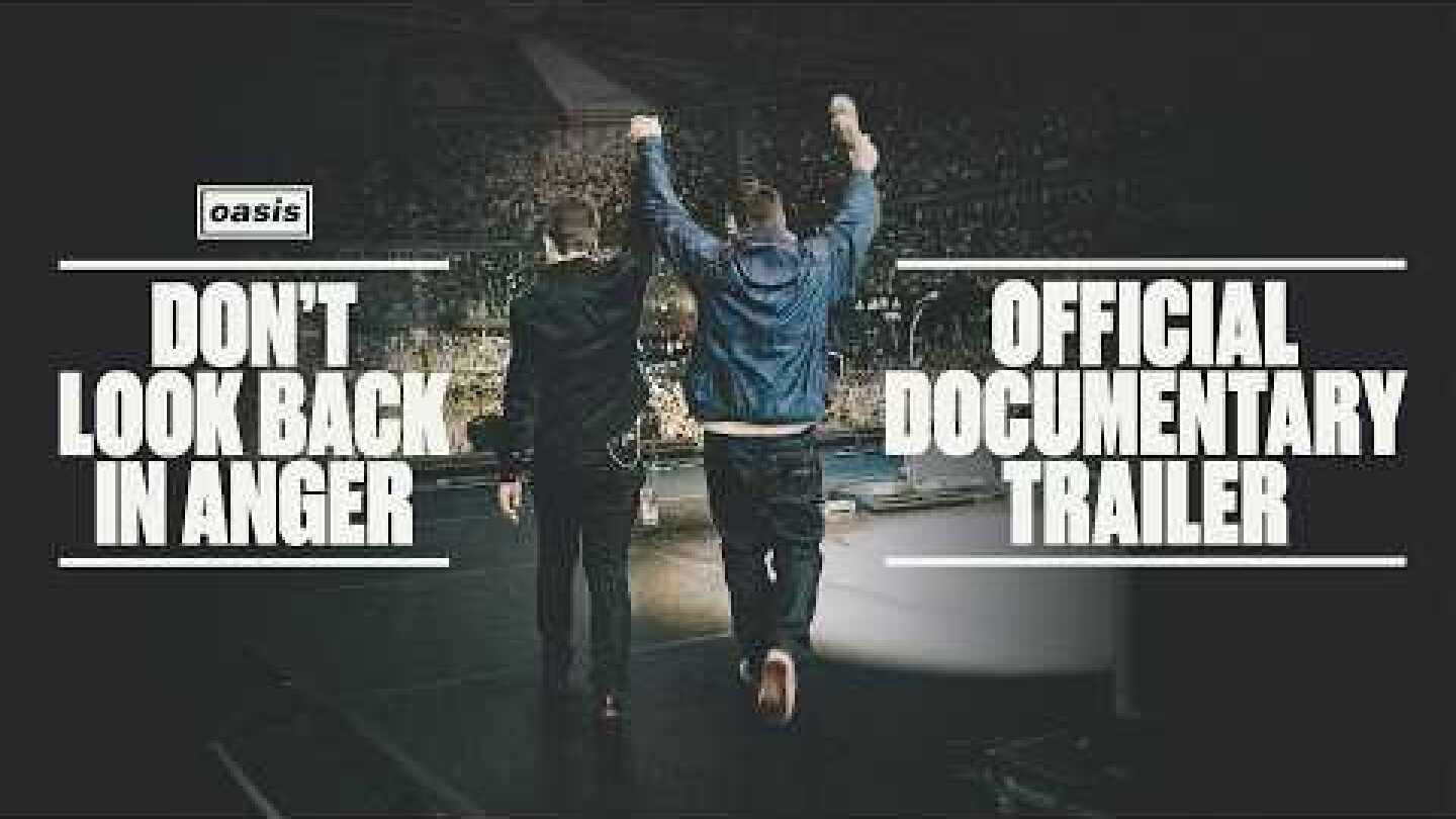 Oasis: Don't Look Back In Anger | Official Trailer | In Theaters September 11