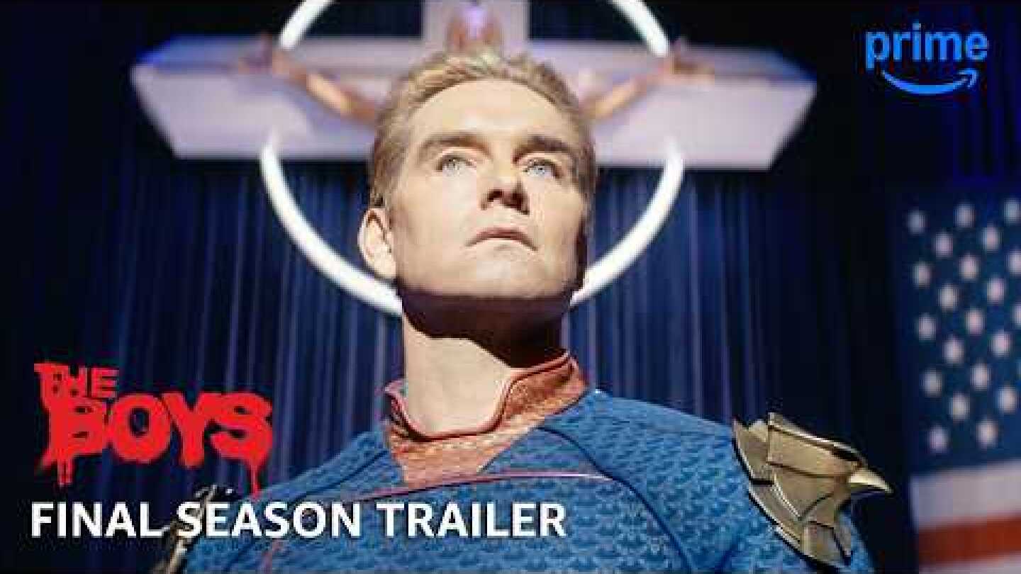 The Boys – Final Season Trailer | Prime Video